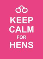 Keep Calm for Hens