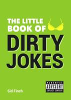 The Little Book of Dirty Jokes