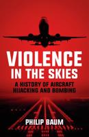 Violence in the Skies