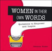 Women in Their Own Words