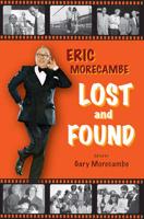 Eric Morecambe - Lost and Found