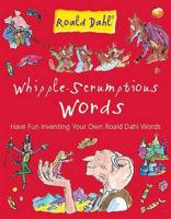 Whipple-scrumptious Words
