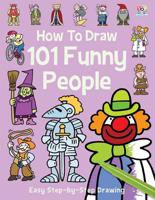 How to Draw 101 Funny People