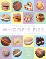 Make Your Own Whoopie Pies & Other Sweet Treats