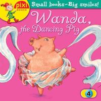 Wanda, the Dancing Pig
