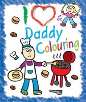 I Love Daddy Colouring