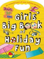 Girls' Big Book of Holiday Fun