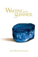 Waiting for Summer. Book 1