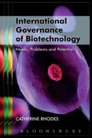 International Governance of Biotechnology