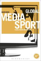 Global Media Sport: Flows, Forms and Futures