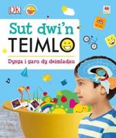 Sut Dwi'n Teimlo