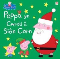 Peppa Yn Cwrdd Â Sion Corn