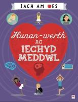 Hunan-Werth Ac Iechyd Meddwl