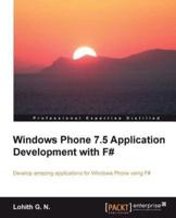 Windows Phone 7.5 Application Development With F-