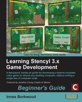 Learning Stencyl 3.X Game Development: Beginner's Guide