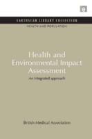 Health and Environmental Impact Assessment