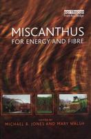 Miscanthus for Energy and Fibre