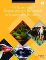 The Economics of Ecosystems and Biodiversity in Business and Enterprise