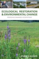 Ecological Restoration and Environmental Change