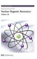 Nuclear Magnetic Resonance. Volume 40