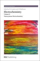 Electrochemistry. Volume 11 Nanosystems Electrochemistry : A Review of Recent Literature