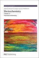 Electrochemistry. Volume 12 Nanoelectrochemistry : A Review of Recent Literature