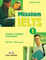 Mission IELTS 1. General Training Supplement