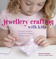 Jewelry Crafting With Kids