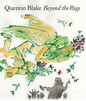 Quentin Blake - Beyond the Page