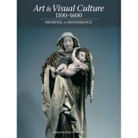 Art & Visual Culture, 1100-1600