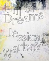 Jessica Warboys - Hill of Dreams