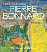 Pierre Bonnard - The Colour of Memory