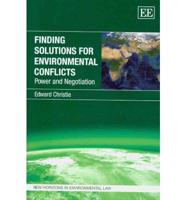Finding Solutions for Environmental Conflicts