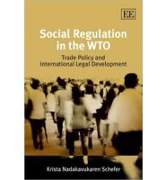 Social Regulation in the WTO