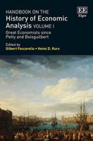 Handbook on the History of Economic Analysis. Volume I Great Economists Since Petty and Boisguilbert