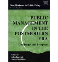 Public Management in the Postmodern Era