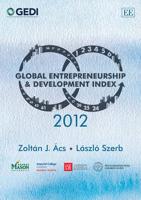 The Global Entrepreneurship and Development Index 2012