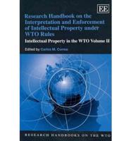 Research Handbook on the Interpretation and Enforcement of Intellectual Property Under WTO Rules