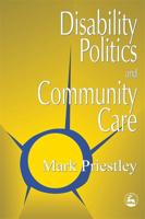 DISABILITY POLITICS & COMMUNITY CARE