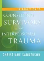 INTRODUCTION TO COUNSELLING SURVIVORS O