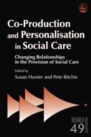 CO-PRODUCTION AND PERSONALISATION IN SO