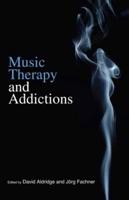 MUSIC THERAPY AND ADDICTIONS