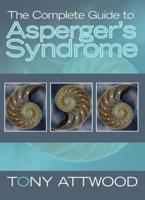 THE COMPLETE GUIDE TO ASPERGERS SYNDRO