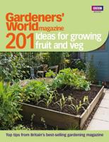 201 Ideas for Growing Fruit and Veg