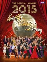 Official Strictly Come Dancing Annual 2015
