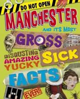 Manchester Gross Sick Facts