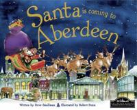 Santa Is Coming to Aberdeen