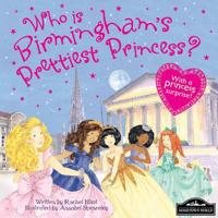 Who Is Birmingham's Prettiest Princess?