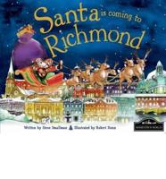Santa Is Coming to Richmond
