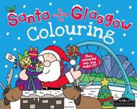 Santa Is Coming to Glasgow Colouring